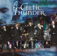 Celtic Thunder, Act Two (CD)