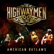 The Highwaymen, The Highwaymen Live: American Outlaws [CD / DVD] (CD)