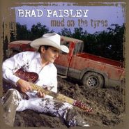 Brad Paisley, Mud On The Tires (CD)