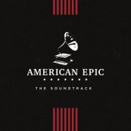 Various Artists, American Epic: The Soundtrack [OST] (CD)