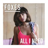 Foxes, All I Need (CD)