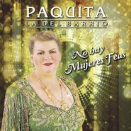 Paquita La Del Barrio, No Hay Mujeres Feas (CD)