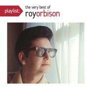 Roy Orbison, Playlist: The Very Best Of Roy Orbison (CD)