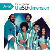 The Fifth Dimension, Playlist: The Very Best Of The Fifth Dimension (CD)