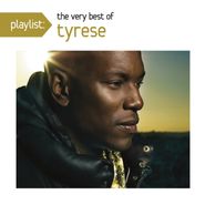 Tyrese, Playlist: The Very Best Of Tyrese (CD)