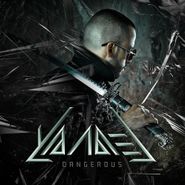 Yandel, Dangerous (CD)