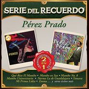 Pérez Prado, Serie Del Recuerdo (CD)