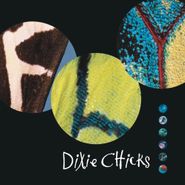 The Chicks, Fly (LP)