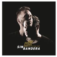 Sin Bandera, Una Ultima Vez (CD)