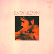 Elvis Presley, I'm Leavin' [Record Store Day] (LP)