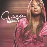 Ciara, Goodies (CD)