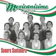 La Sonora Santanera, Mexicanisimo (CD)