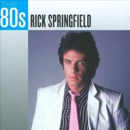 Rick Springfield, The 80s: Rick Springfield (CD)