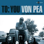 Von Pea, To: You (CD)
