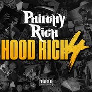 Philthy Rich, Hood Rich 4 (CD)