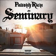 Philthy Rich, Seminary (CD)