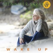 Jennifer Saran, Wake Up (CD)