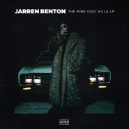Jarren Benton, The Mink Coat Killa LP (CD)