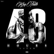 Trae Tha Truth, 48 Hours Later (CD)