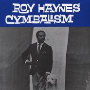 Roy Haynes, Cymbalism (LP)