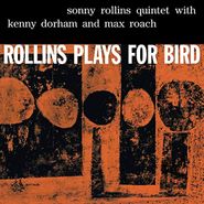 Sonny Rollins, Rollins Plays For Bird (LP)