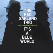 The Red Garland Trio, It's A Blue World (LP)