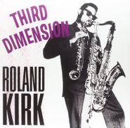 Roland Kirk, Third Dimension (LP)