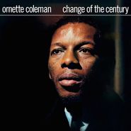Ornette Coleman, Change Of The Century (LP)