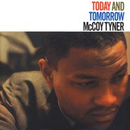 McCoy Tyner, Today And Tomorrow [Bonus Tracks] (LP)