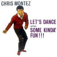 Chris Montez, Let's Dance And Have Some Kinda' Fun!!! (LP)
