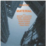Material, Reacted [180 Gram Vinyl] (LP)