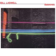 Bill Laswell, Baselines [Remastered 180 Gram Vinyl] (LP)