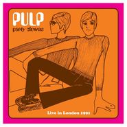 Pulp, Party Clowns: Live In London 1991 (LP)