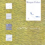 Morgan Fisher, Water Music (LP)