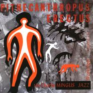 Charles Mingus, Pithecanthropus Erectus (LP)