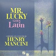 Henry Mancini, Mr. Lucky Goes Latin [Blue Vinyl] (LP)
