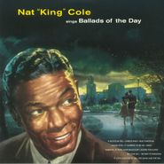 Nat King Cole, Nat "King" Cole Sings Ballads Of The Day [180 Gram Vinyl] (LP)