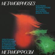 Various Artists, Metamorphoses: Electronic Interpretations Of Classic & Modern Musical Works (LP)