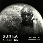 Sun Ra Arkestra, New York City Live November 11 (LP)