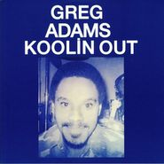 Greg Adams, Koolin Out (LP)