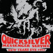 Quicksilver Messenger Service, New Year's Eve 1967 (CD)