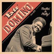 Fats Domino, Thrillin' In Philly! Live 1973 (CD)