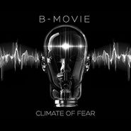 B-Movie, Climate Of Fear [Bonus 12"] (LP)