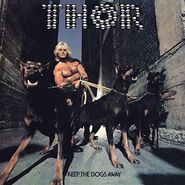 Thor, Keep The Dogs Away (CD)