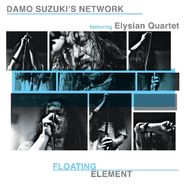 Damo Suzuki's Network, Floating Element (CD)