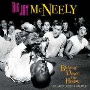 Big Jay McNeely, Blowin' Down The House - Big Jay's Latest & Greatest (LP)