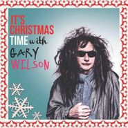 Gary Wilson, It's Christmas Time With Gary Wilson (CD)