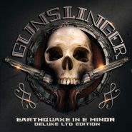 Gunslinger, Earthquake In E Minor [Deluxe Edition] (CD)