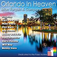 Brian Tarquin, Orlando In Heaven (CD)