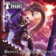 Thor, Beyond The Pain Barrier (CD)